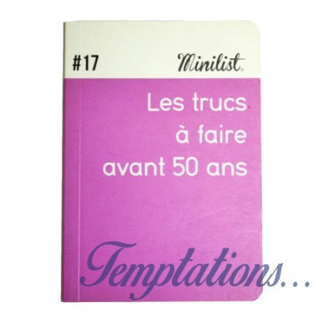 Carnet Minilist n°17 «Les trucs à faire avant 50 ans »