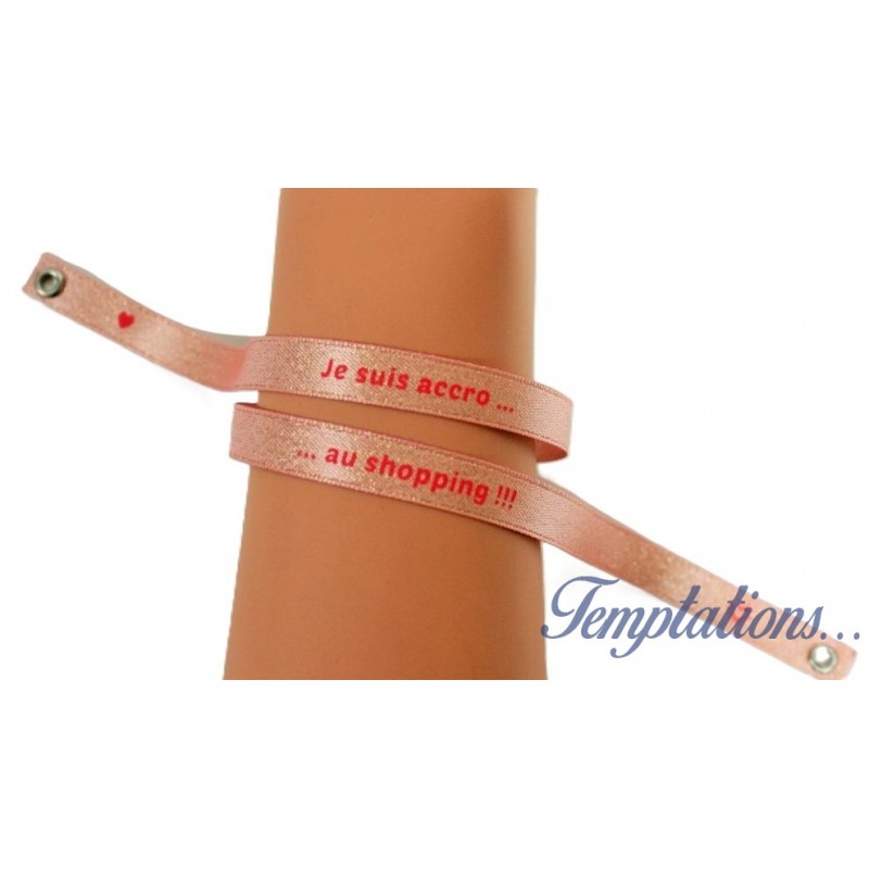 Bracelet Satin Lucky Team - "Je suis accro...au shopping"