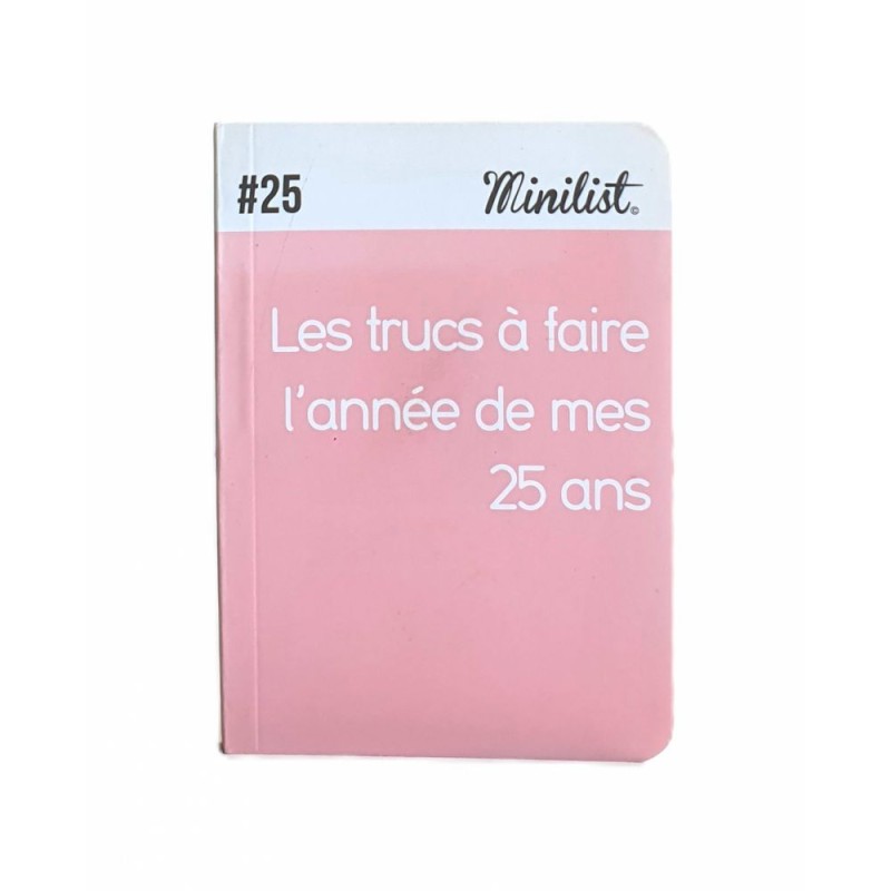 Carnet Minilist n°25 «Les trucs à faire l'année de mes 25 ans »