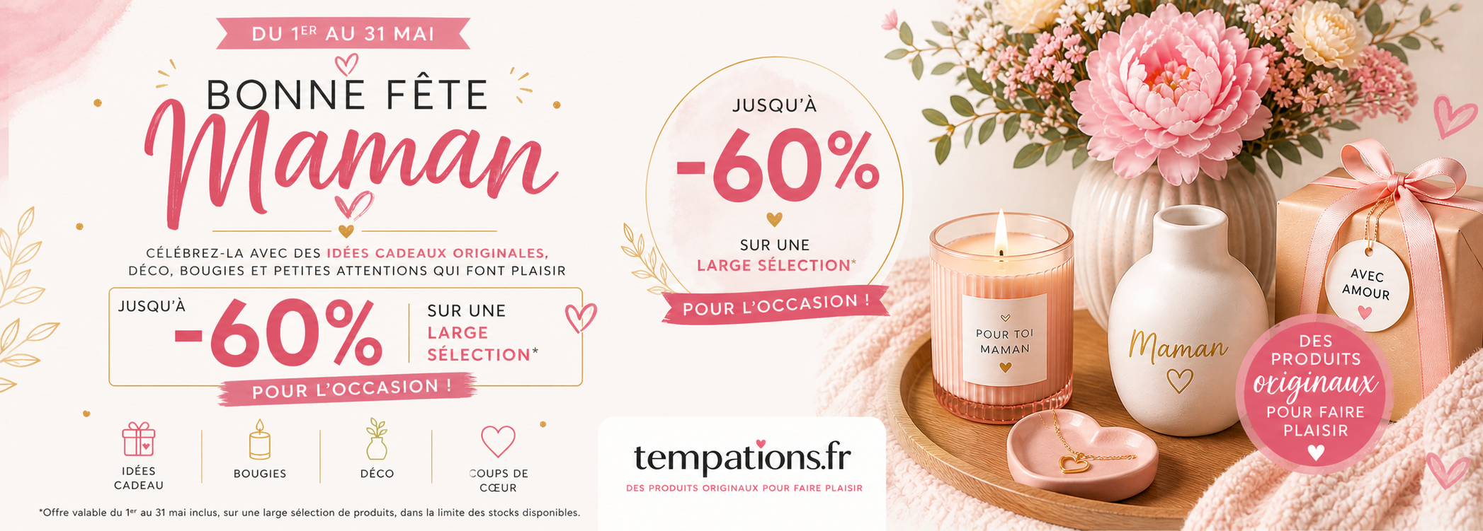 Offre fete des meres Temptations 2026